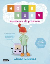 Portada del libro hola ruby. La aventura de programar de Linda Liukas