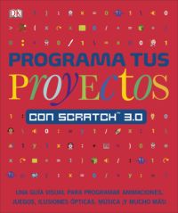 Portada del libro Programa tus proyectos con Scratch 3.0.